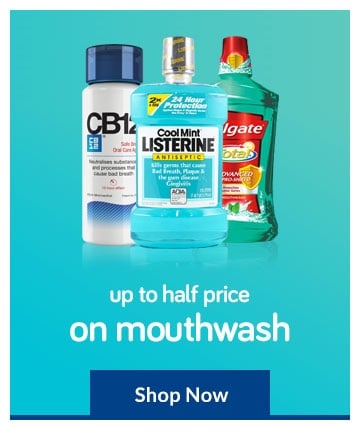 Up to half price on Mouthwash